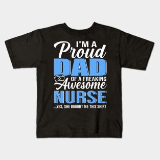 Mens I'm A Proud Dad Of A Freaking Awesome Nurse Shirt For Father Kids T-Shirt